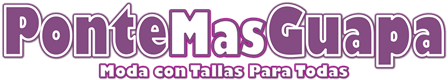 PonteMasGuapa - Moda con Tallas para Todas